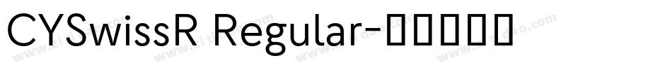 CYSwissR Regular字体转换